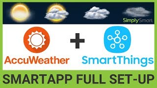 Connect AccuWeather to SmartThings and Enable SmartApps [upl. by Guntar]