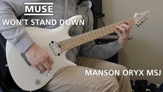 Muse  Wont Stand Down  Guitar Cover [upl. by Inttirb]