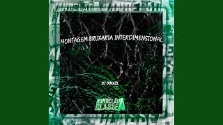 Montagem Bruxaria Interdimensional [upl. by Rhianon]