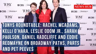 TonyNominated Stars Discuss Their Journeys and Challenges in Broadways 77th Tony Awards Roundtable [upl. by Arihaz]