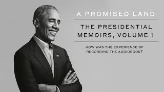 Barack Obama on Recording the Audiobook for A Promised Land [upl. by Fulks]