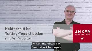 ANKERTECHNIKTIPP NAHTSCHNITT BEI TUFTINGTEPPICHBÖDEN OmeU [upl. by Jerome]