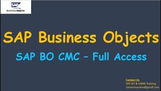 SAP BO CMC  Full Access  BO Admin  Real time scenario [upl. by Icken]