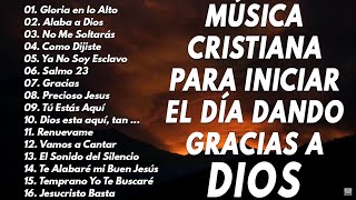 LAS 40 MEJORES CANCIONES CRISTIANAS DE TODOS LOS TIEMPOS \ ALABANZAS CRISTIANAS VIEJITAS PERO BONITA [upl. by Naiviv725]