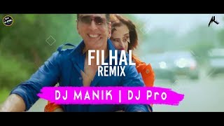 Filhall Remix Video  DJ Manik 2020  DJ Pro  Bollywood Remix 2020 [upl. by Jeaz]