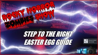 STEP TO THE RIGHT Easter Egg Guide  Rocky Horror Zombies Show Black Ops III Custom Zombies [upl. by Anitsyrc]