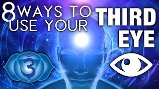 8 Ways To Use Your THIRD EYE So Its Open Now Use It What Does Your Third Eye Do [upl. by Humfrid]