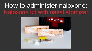 Naloxone kit with nasal atomizer [upl. by Haile476]