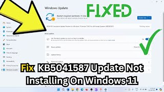 How to Fix KB5041587 Update Not Installing On Windows 11  windows 11 version 23h2 failed to install [upl. by Idden]