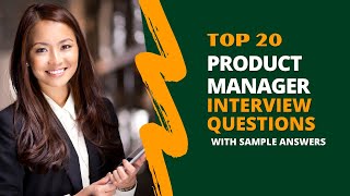 Product Manager Interview Questions and Answers for 2024 [upl. by Ilatan331]