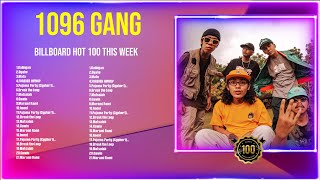 1096 Gang Top Of The Music Hits 2024  Most Popular Hits Playlist [upl. by Efthim]