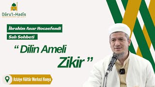 Dilin Ameli Zikir  İbrahim Anar Hocaefendi  Canlı Salı Sohbeti [upl. by Fey]