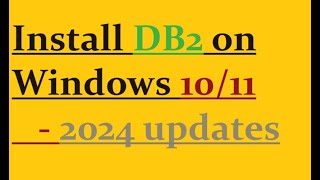 How to install DB2 on Windows [upl. by Zeph]