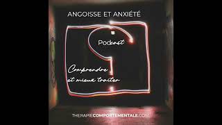 ANGOISSE ET ANXIÉTÉ  COMPRENDRE ET TRAITER [upl. by Winston767]