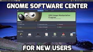 Gnome Software Center For New Linux Users [upl. by Aicenad]