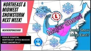 MAJOR NortheastMidwest Snowstorm Expected [upl. by Ajidahk503]