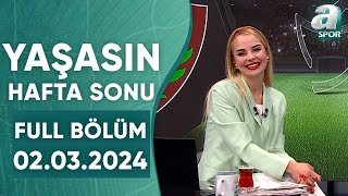 Ozan Zeybek quotTürk Futbolunun Hayal Gücü İnanılmaz Boyutta Şu Andaquot  A Spor  Yaşasın Hafta Sonu [upl. by Neelrak]