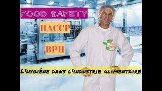 FOOD SAFETY  Lhygiéne dans lindustrie alimentaire [upl. by Odareg229]