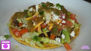 Tostadas Mexicanas [upl. by Mcclary]