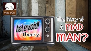 Brutalmoose Televoid 15 Theory  Inside A Mind [upl. by Shute96]