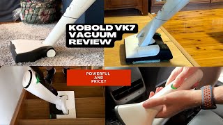 Kobold VK7 Vacuum Review Powerful and Pricey [upl. by Assilat411]