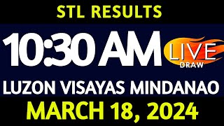 Stl Result Today 1030 am draw March 18 2024 Monday Luzon Visayas and Mindanao Area LIVE [upl. by Lazes]