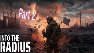 Exploring New Horrors  Into the Radius VR  Pt 2 [upl. by Lonni]