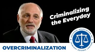 Overcriminalization Criminalizing the Everyday [upl. by Inatirb735]