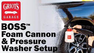 Griots Garage BOSS Foam Cannon amp Pressure Washer Setup [upl. by Lednew609]