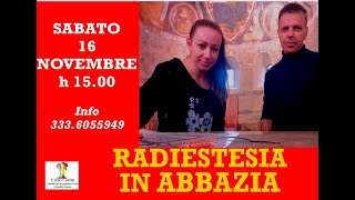 ENERGIE MISTERIOSE IN ABBAZIA SABATO 16 NOVEMBRE 2024 [upl. by Nove203]