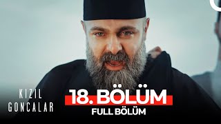 Kızıl Goncalar 18 Bölüm [upl. by Assirod]