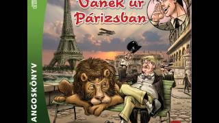 Rejtő Jenő Vanek Úr Párizsban I 3 rész Benedek Miklós előadásában [upl. by Faxon]