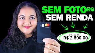 NOVO 🎉😍CARTÃO DE CREDITO COM LIMITE ALTO E RÁPIDA APROVAÇÃO SEM FOTO RG E SEM RENDA [upl. by Oznohpla]