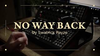 Moog Mother 32 amp Moog DFAM Session  No Way Back [upl. by Scopp436]