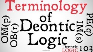 Terminology of Deontic Logic [upl. by Arataj33]