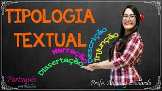 TIPOS TEXTUAIS  Tipologia Textual 1  Profa Adriany Leonardo [upl. by Goodwin389]