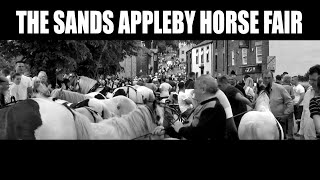 The Sands Appleby Horse Fair [upl. by Nosylla259]