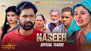 नसीब NASEEB Official Teaser Ratan Jaanu Shikha Dhama Jaanvi Chauhan Nourang Ustad Usha Maa  2024 [upl. by Tiffie]