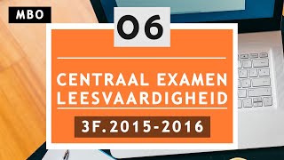 Oefenexamen Nederlands lezen CE Facet 3F  mbo 20152016 DEEL 6 [upl. by Odnalo]