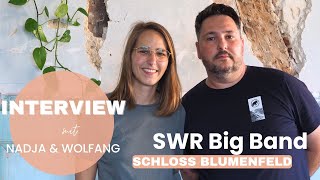 Interview Schloss Blumenfeld x SWR Big Band [upl. by Ursi]