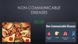 Non Communicable Diseases  91 GCSE [upl. by Lyrahs]