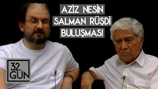 Aziz NesinSalman Rüşdi Buluşması  1993  32Gün Arşivi [upl. by Anastasie]