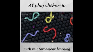 ai learn to play slither io with reinforcement learning [upl. by Ackerman989]