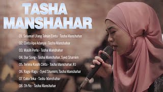 Tasha Manshahar Full Album 2022  Tasha Manshahar Best Songs Collection  Lagu Baru Carta 40 ERA [upl. by Neau]