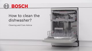 How to clean the dishwasher  Cleaning and Care  Bosch Home Thailand [upl. by Alrzc60]