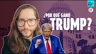 ¿Por qué ganó Trump  La Pulla [upl. by Irmine]