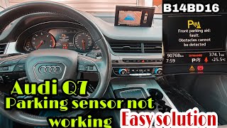 AUDI Front parking aid fault easy solution B14BD16 parking sensor not working easy solution [upl. by Haim751]