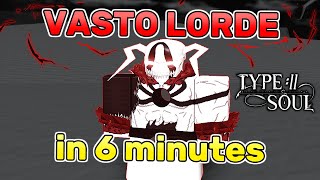 HOW TO BECOME VASTO LORDE IN 6 MINUTES  Type Soul Guide [upl. by Sardse355]