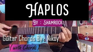 Haplos  Shamrock  Guitar Chords Cover By Nikoy  with Chords [upl. by Eicart]