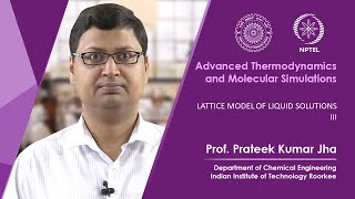 Lecture 28 Lattice model of liquid solutions III [upl. by Lassiter271]